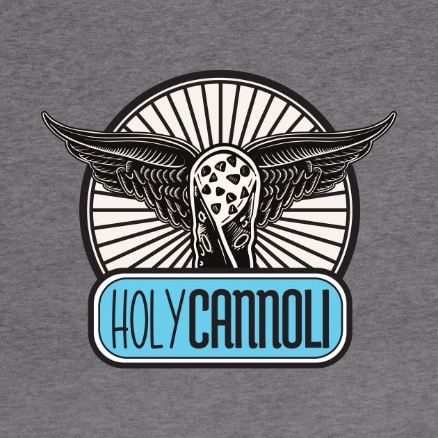 Holy Cannoli Graphic Design by Get Hopped Apparel